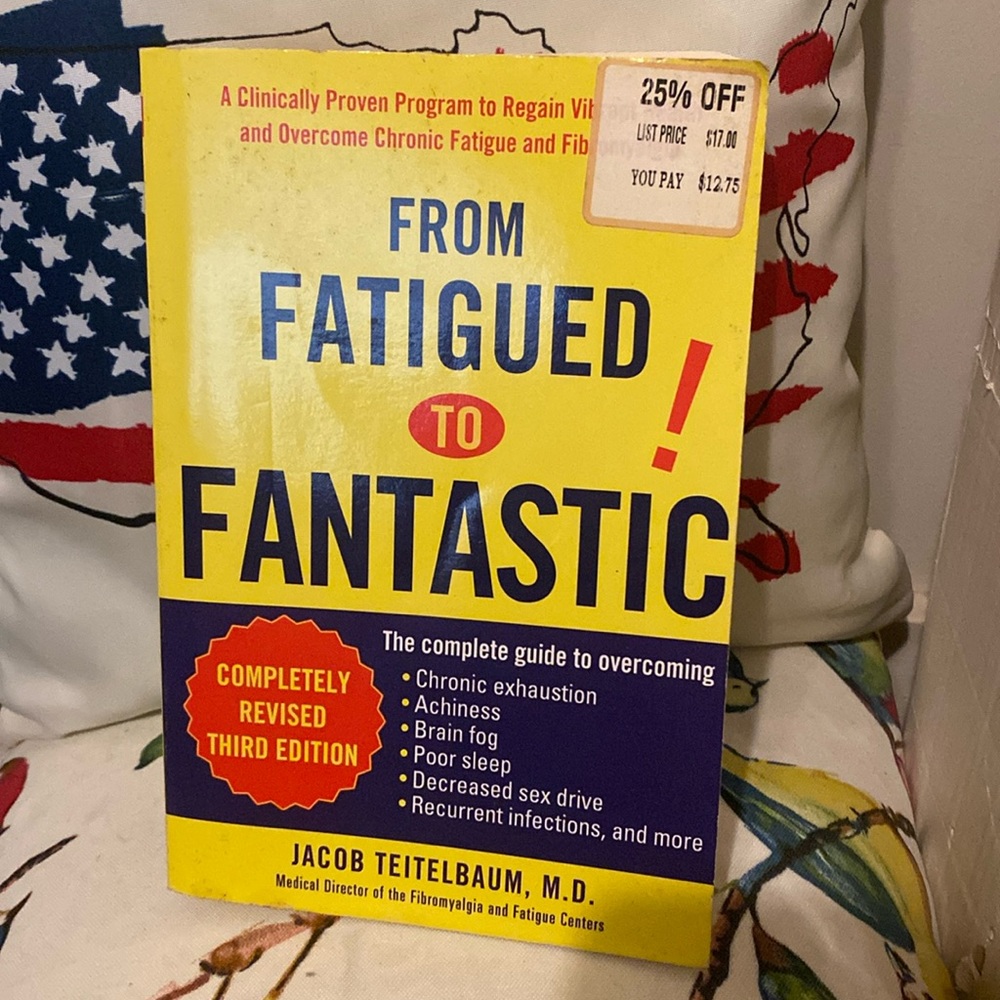 From Fatigued to Fantastic Book